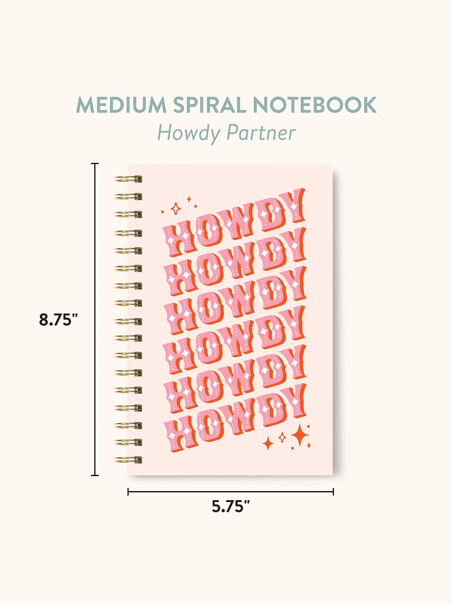 Howdy Partner Medium Spiral Notebook