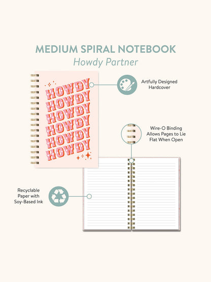 Howdy Partner Medium Spiral Notebook