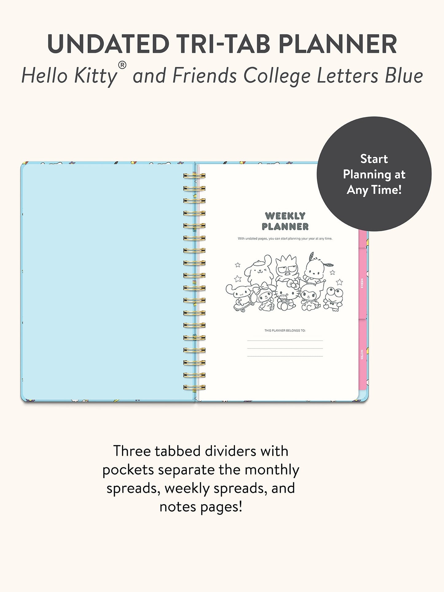 Hello Kitty and Friends College Letters Blue Undated Tri-Tab Planner